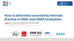 How to determine uncertainty interval: Practice in GNSS and LiDAR localization